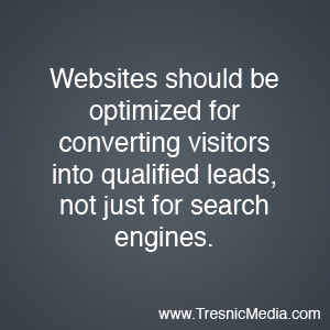 Optimize websites for converting visitors, not just search engines